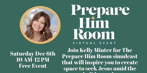 FREE Simulcast: Prepare Him Room with Kelly Minter