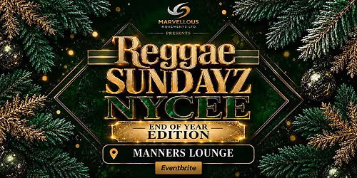 Reggae Sundayz Nycee End Of Year Edition