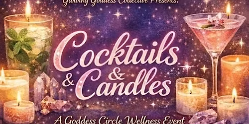 Cocktails & Candles: A Wellness Event