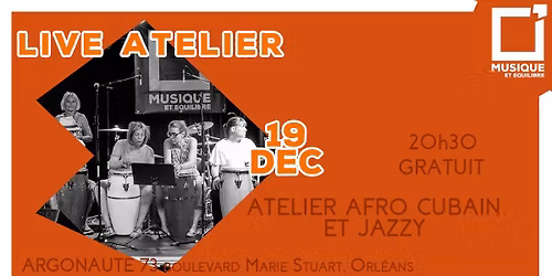 LIVE ATELIER - Afro-cubain et Jazzy