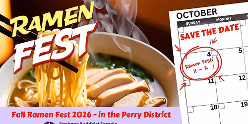 Fall Ramen Fest is Sunday, October 4th from 11AM-2PM