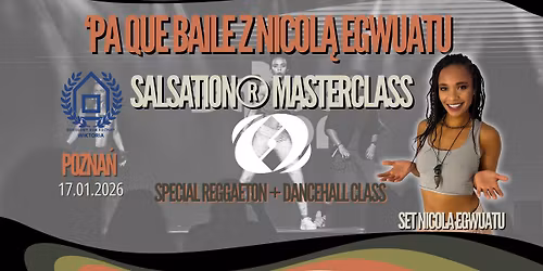 \u2018PA QUE BAILE z Nicol\u0105 Egwuatu w Poznaniu\ud83d\udc83\ud83c\udffd17.01.2026