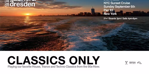 Gabriel & Dresden Classics Only NYC Boat Party
