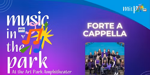 Summer Music in the Park Series: Forte A Cappella & Vocalight