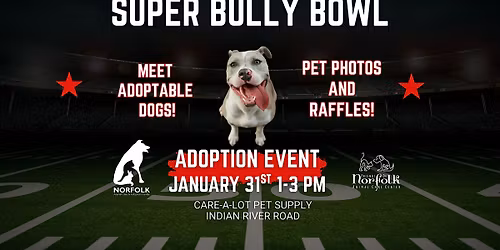 Super Bully Bowl Adoption Event