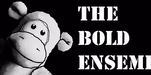 BOLD ENSEMBLE IMPROV THINGIMABOB!!