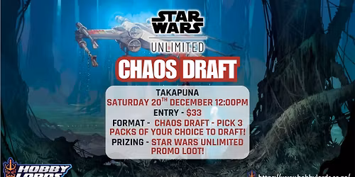 Star Wars Unlimited - Chaos Draft!
