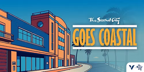 The Second City Goes Coastal at VEA Newport Beach | June 12th