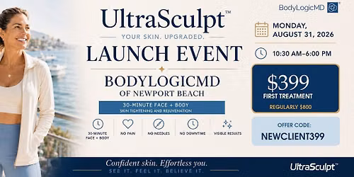 UltraSculpt Launch Event - BodyLogicMD - Newport Beach