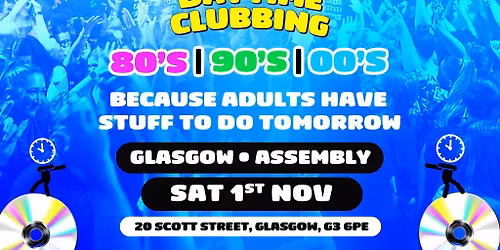 Bed By 10pm Is Coming To Glasgow!