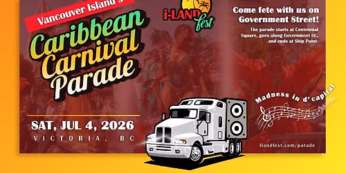 i-Land Fest Grand Parade \u2022 Vancouver Island's Caribbean Carnival Parade