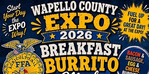 2026 Wapello County Expo Ottumwa FFA Breakfast Burritos!