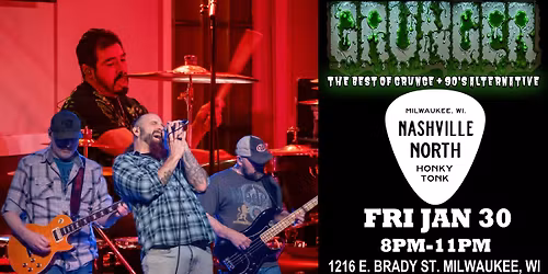 Grunge and 90\u2019s Rock Live on Brady Street! 