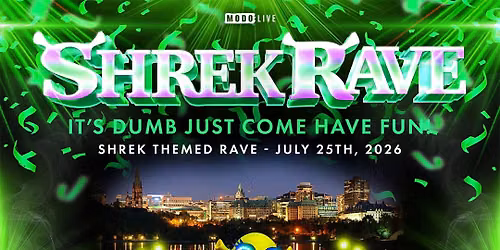 Shrek Rave - Ottawa