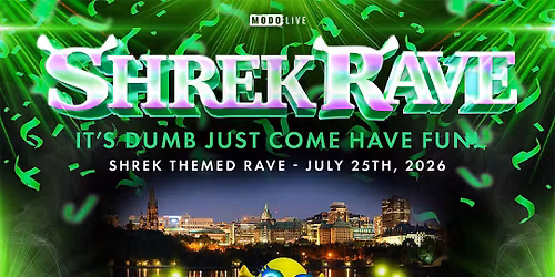 Shrek Rave - Ottawa