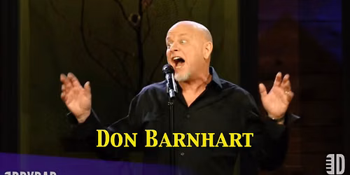 Don Barnhart & Friends at Delirious Comedy Club - Silver Sevens Hotel & Casino