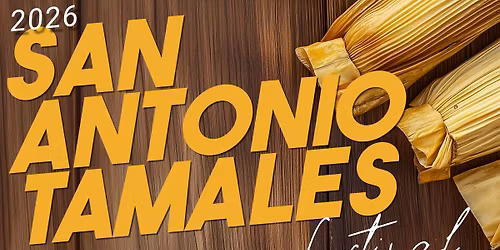 2026 San Antonio Tamales Festival