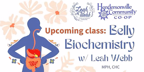 Belly Biochemistry with Leah M Webb 