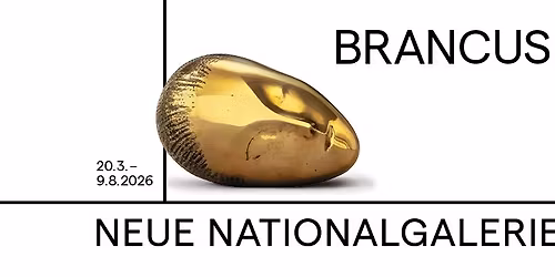 Er\u00f6ffnung Brancusi | Neue Nationalgalerie