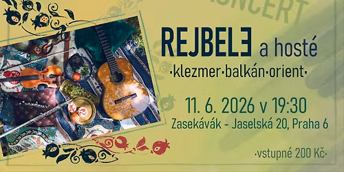 Koncert v Zasek\u00e1v\u00e1ku - Rejbele a host\u00e9