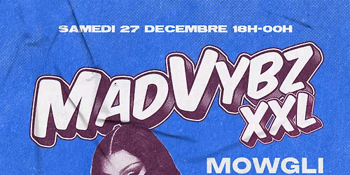 MAD VYBZ XXL \/ BIG STREET PARTY