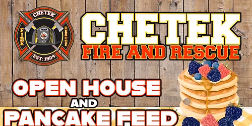 \ud83e\udd5e Chetek Fire and Rescue Pancake Feed and Open House!