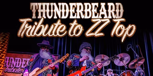 ThunderBeard: A Tribute to ZZ Top at the Majestic Theatre