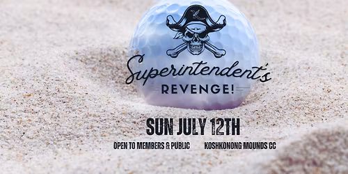 Superintendent's Revenge Golf Outing