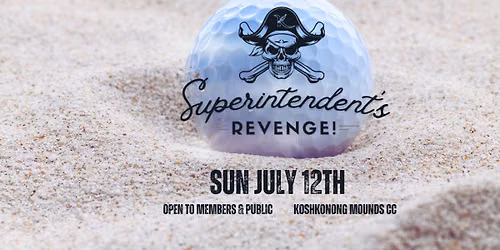 Superintendent's Revenge Golf Outing