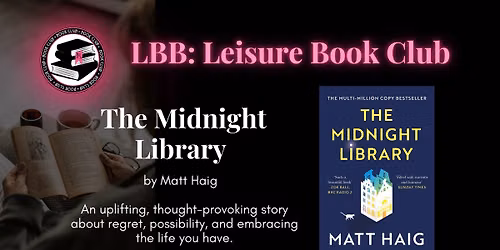 LBB Leisure Book Club Presents: The Midnight Library by Matt Haig 