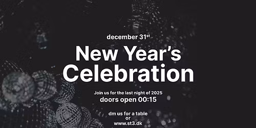 ST3 presents - new year's celebration