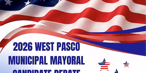 2026 West Pasco Municipal Mayoral Candidate Debate 