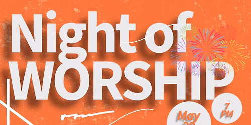 Night of Worship!