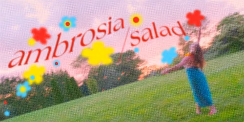 ambrosia\/salad - Opening Night
