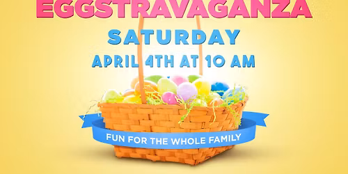 Eggstravaganza