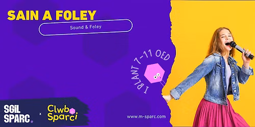 Clwb Sparci - Sain a Foley \/ Sound & Foley - BANGOR
