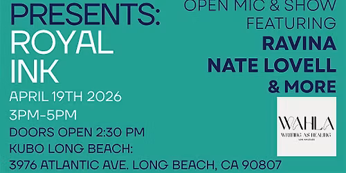 ROYAL INK: NATIONAL POETRY MONTH SHOW  FT. RAVINA, NATE LOVELL & MORE