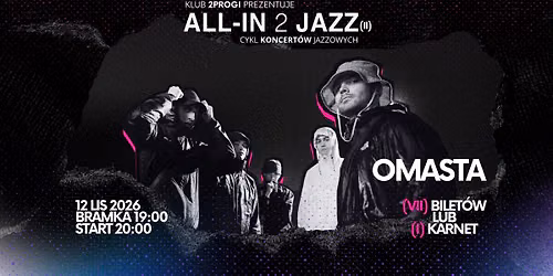 All-in 2 Jazz: OMASTA