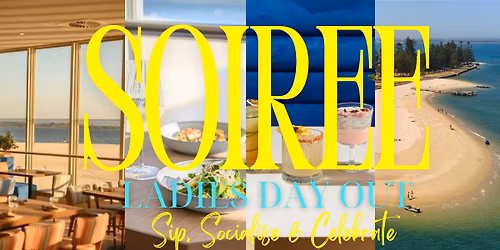 SOLD OUT - SWC Ladies Day Out - Sip, Socialise & Celebrate - "PORTA" Georges River Sailing Club