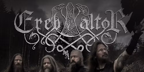 Ereb Altor + Darkest Era. Friday 23rd October, Voodoo Belfast