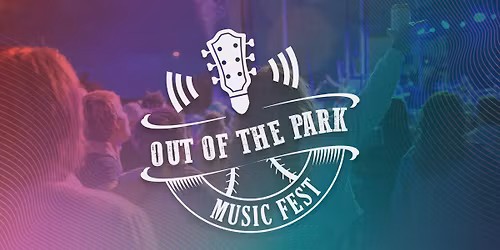 Out of the Park Music Fest 2026 featuring Russell Dickerson