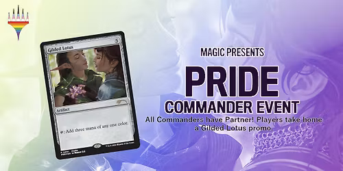 Magic Presents: Pride 2026 - Commander - Fri 5th June 6PM