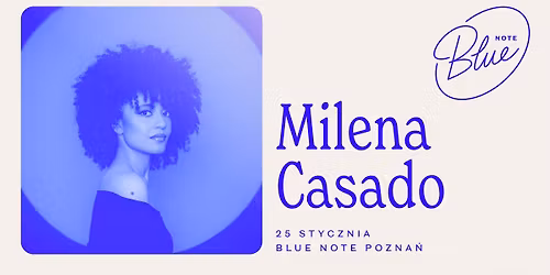 Milena Casado | Blue Note Pozna\u0144