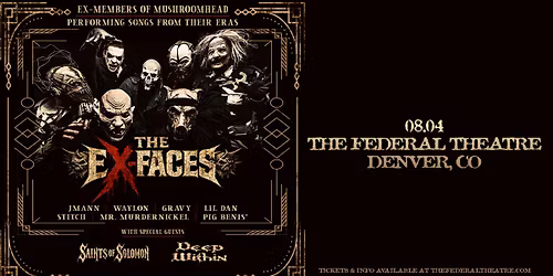The Ex-Faces | Denver, CO
