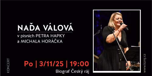 Na\u010fa V\u00e1lov\u00e1 v p\u00edsn\u00edch Petra Hapky a Michala Hor\u00e1\u010dka