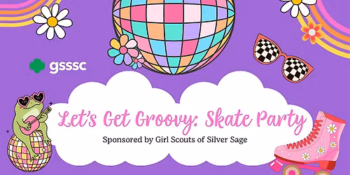 Let's Get Groovy: Skate Party