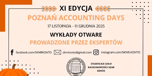 XI EDYCJA POZNA\u0143 ACCOUNTING DAYS | 17 LISTOPADA - 11 GRUDNIA 2025