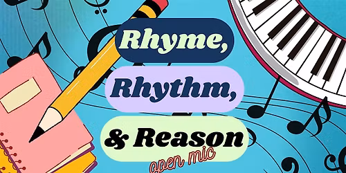 Rhyme, Rhythm & Reason