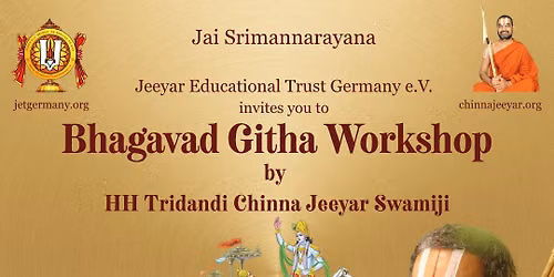 Bhagavad Githa Workshop by His Holiness Tridandi Chinna Jeeyar Swamiji