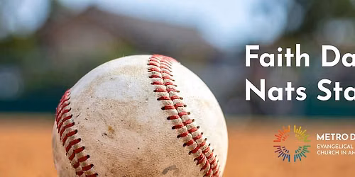 Faith Day at Nats Stadium